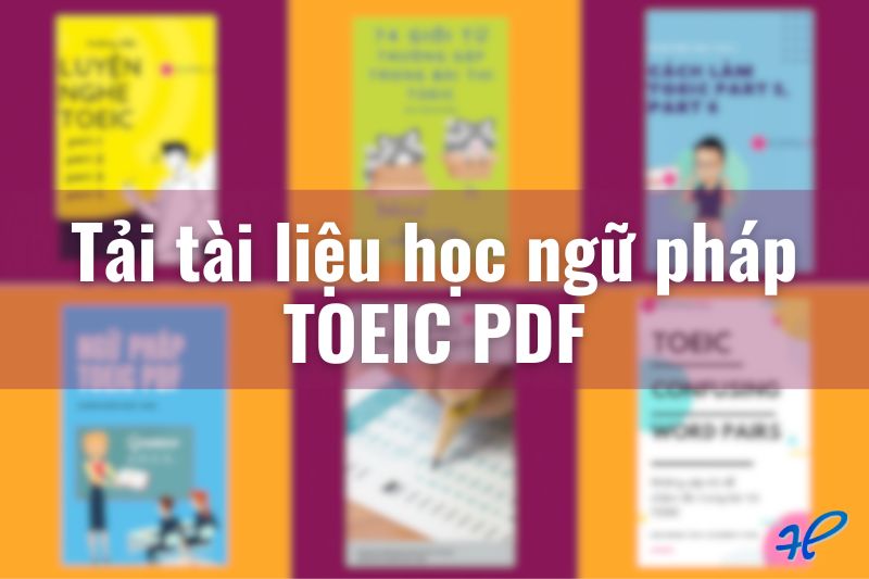 Tải tài liệu học ngữ pháp TOEIC PDF