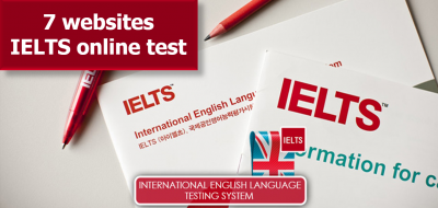 7 websites thi thử IELTS online test hoàn toàn miễn phí & Tips ôn luyện