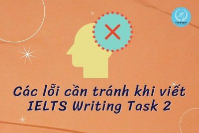 Các lỗi cần tránh khi viết IELTS Writing Task 2