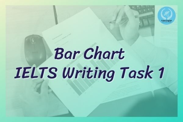 Viết Bar Chart Ielts Writing Task 1