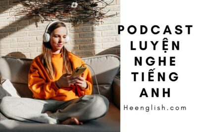 podcast luyện nghe tiếng anh
